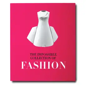 ASSOULINE The Impossible Collection of Fashion by Valerie Steele