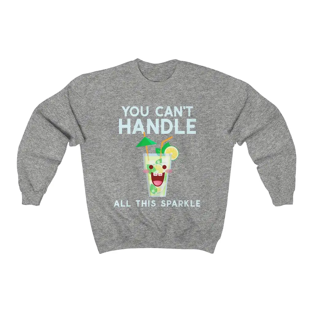 You Can't Handle It HD Crewneck Sweatshirt