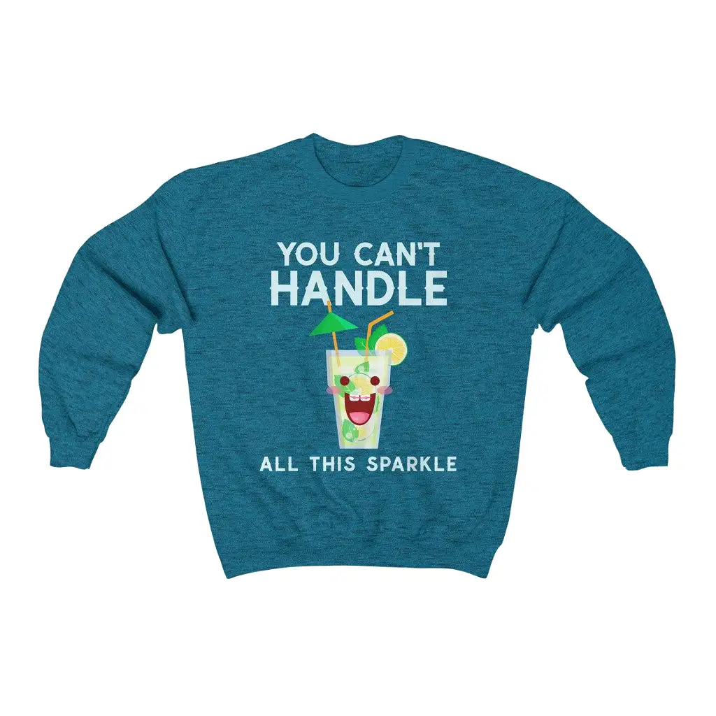 You Can't Handle It HD Crewneck Sweatshirt